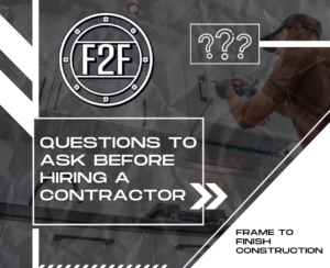 Questions To Ask Before Hiring a Contractor